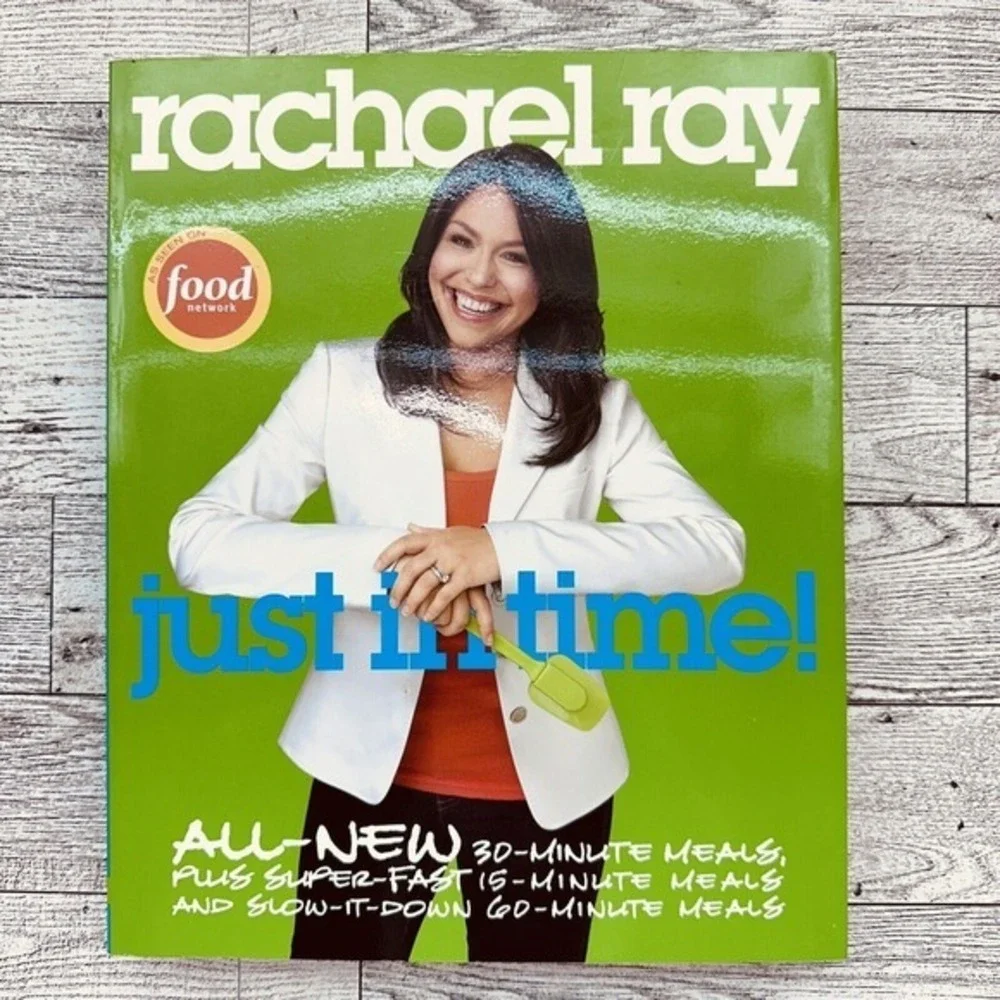 Rachael Ray : Just In‎ Time - Softcover Cookbook - Recipes - YUM!